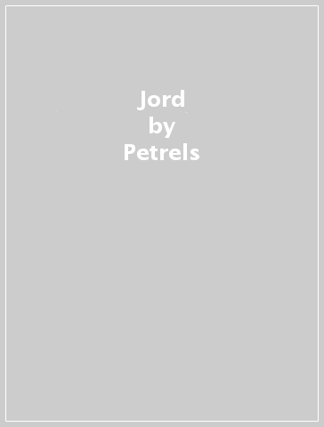 Jord - Petrels