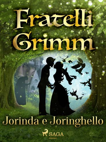 Jorinda e Joringhello - Brothers Grimm