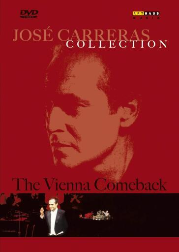 Jose' Carreras: The Vienna Comeback