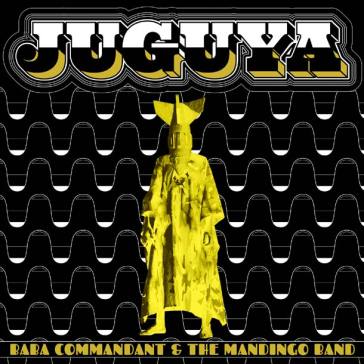 Juguya - BABA COMMANDANT AND