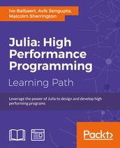 Julia: High Performance Programming