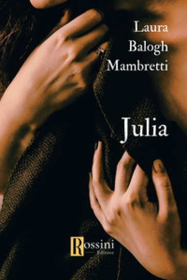 Julia - Laura Balogh Mambretti