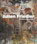 Julien Friedler. È finita la Commedia