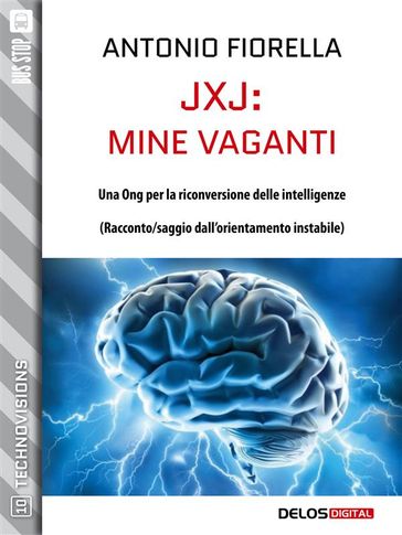 JxJ: mine vaganti - Antonio Fiorella