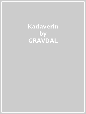 Kadaverin - GRAVDAL