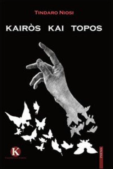 Kairós kai topos - Tindaro Niosi