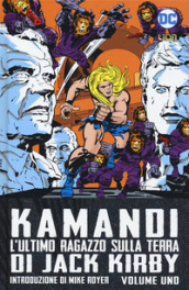 Kamandi. L ultimo ragazzo sulla terra. Vol. 1