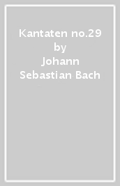 Kantaten no.29