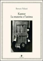 Kantor. La materia e l anima