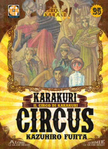 Karakuri circus. Vol. 25 - Kazuhiro Fujita