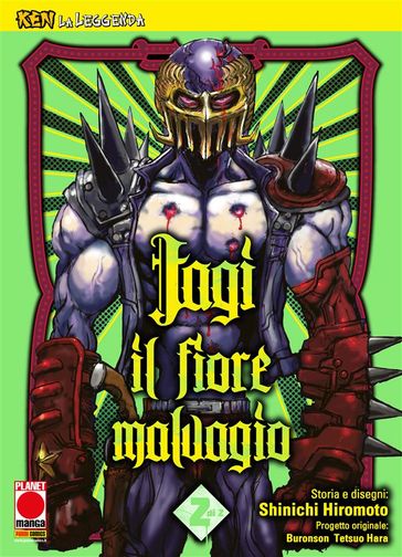 Ken la Leggenda: Jagi - Il fiore malvagio 2 (di 2) - Buronson - Tetsuo Hara - Shinichi Hiromoto