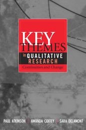 Key Themes in Qualitative Research