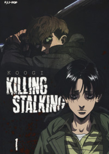 Killing stalking. Vol. 1 - Koogi