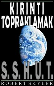 Kirinti Topraklamak - 001 - S.S.H.U.T.