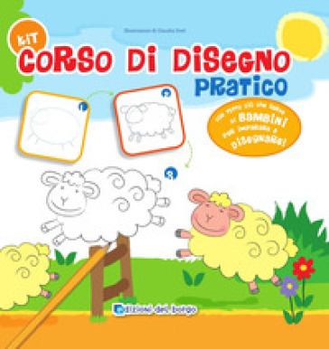 Kit. Corso di disegno pratico. Con gadget - Roberta Fanti