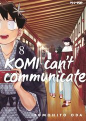 Komi can t communicate (Vol. 8)