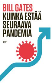 Kuinka estaa seuraava pandemia