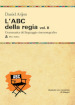 L ABC della regia. Vol. 2