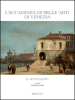 L Accademia di Belle Arti di Venezia. Il Settecento