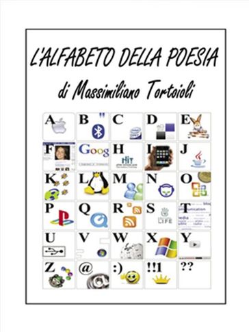 L'Alfabeto Della Poesia - Massimiliano Tortoioli