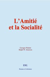 L Amitié et la Socialité