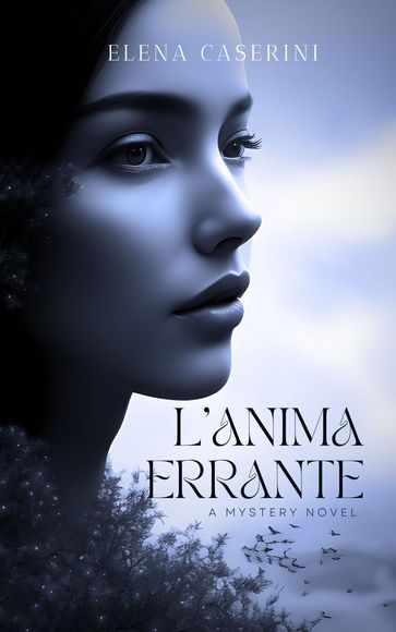 L'Anima Errante - Elena Caserini