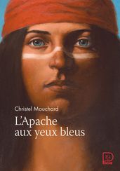 L Apache aux yeux bleus