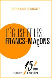 L Eglise et les francs-maçons