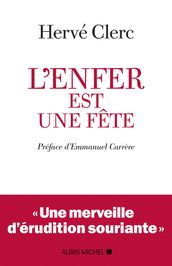 L Enfer est une fête