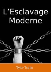 L Esclavage Moderne