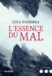 L Essence du mal