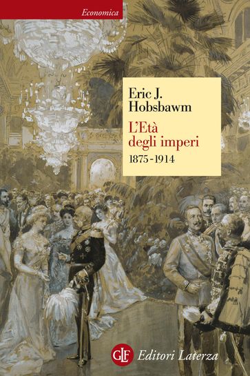 L'Età degli imperi - Eric John Hobsbawm