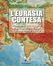 L Eurasia contesa