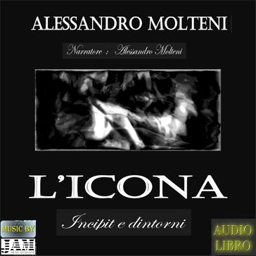 L'Icona - Incipit e dintorni - ALESSANDRO MOLTENI