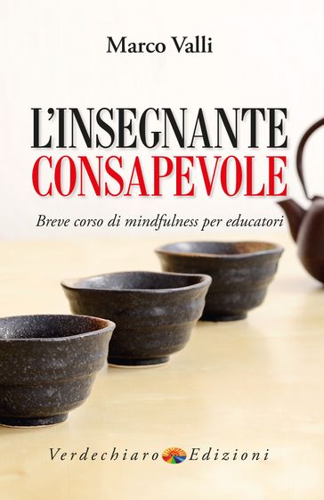 L'Insegnante Consapevole - Marco Valli