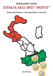 L Italia agli irti Monti