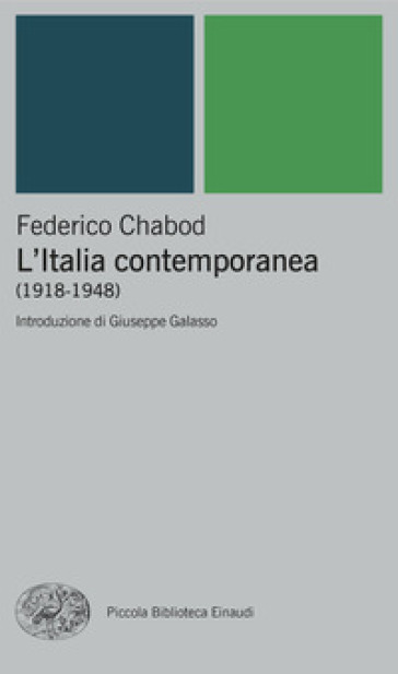 L'Italia contemporanea (1918-1948) - Federico Chabod