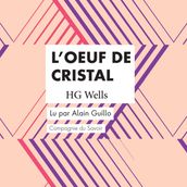 L Oeuf de Cristal