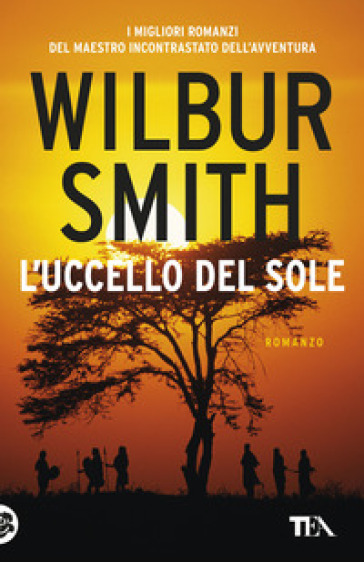 L'Uccello del Sole - Wilbur Smith