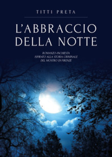 L'abbraccio della notte - Titti Preta