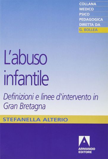 L'abuso infantile - Stefanella Alterio