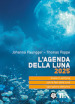 L agenda della luna 2025