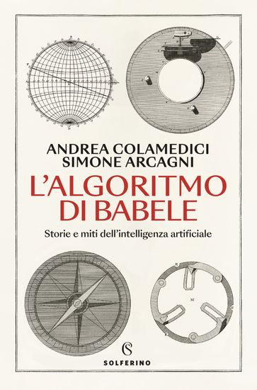 L'algoritmo di Babele - Andrea Colamedici - Simone Arcagni