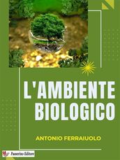 L ambiente biologico