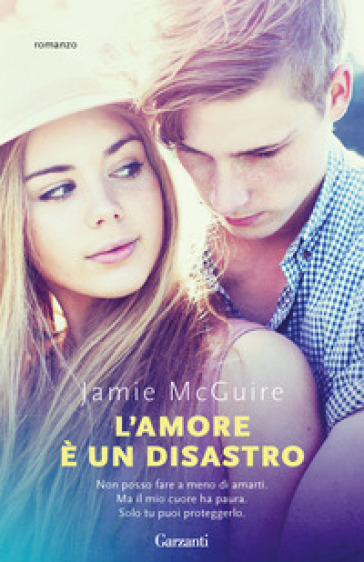 L'amore è un disastro - Jamie McGuire