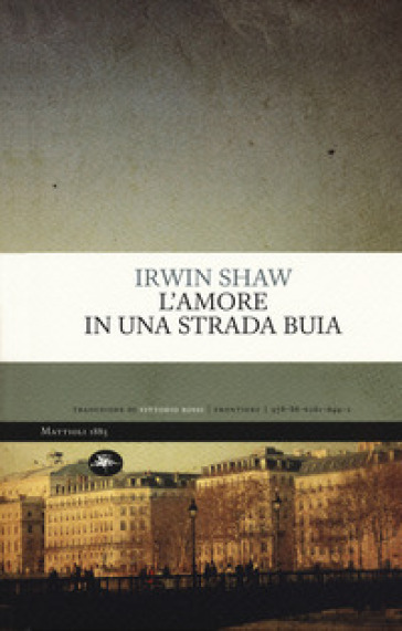 L'amore in una strada buia - Irwin Shaw