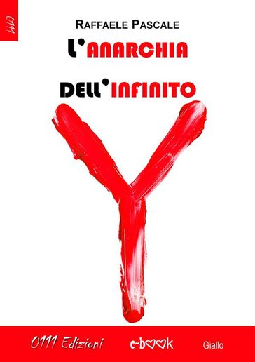 L'anarchia dell'infinito - Raffaele Pascale