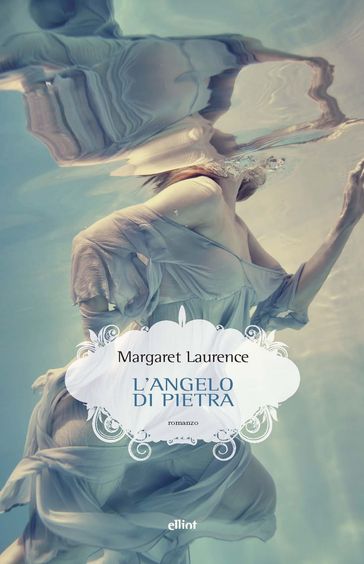 L'angelo di pietra - Margaret Laurence