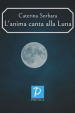 L anima canta alla Luna