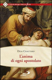 L anima di ogni apostolato